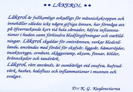 Rekommendation från chefsläkaren på Akademiska Sjukhuset. Om texten hade använts idag skulle den ge minst stora böter eller till och med fängelsestraff på grund av Marknadslagen